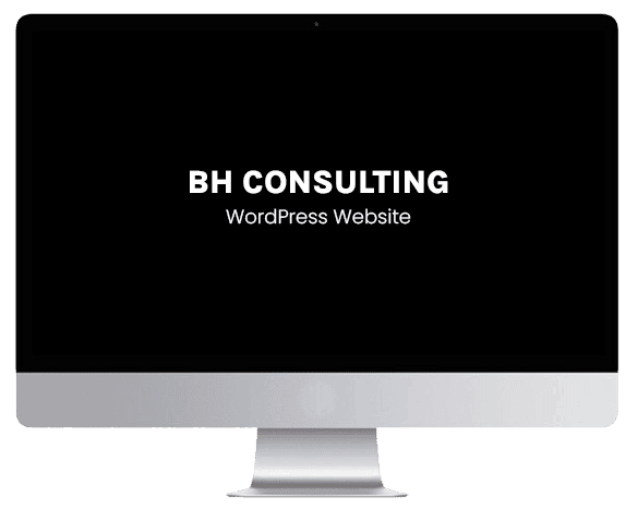 A website is being designed for BH Consulting using the WordPress platform.