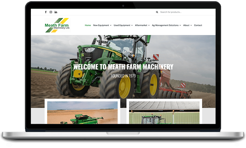 This image shows the homepage of Meath Farm Machinery Ltd., a company founded in 1979 that offers new and used equipment, aftermarket parts, and ag management solutions.